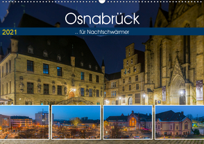 Osnabrück für Nachtschwärmer (Wandkalender 2021 DIN A2 quer) von Photography,  Trancerapid