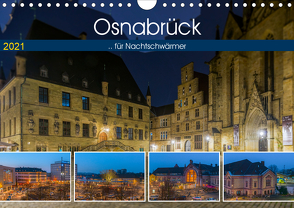 Osnabrück für Nachtschwärmer (Wandkalender 2021 DIN A4 quer) von Photography,  Trancerapid