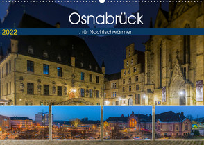 Osnabrück für Nachtschwärmer (Wandkalender 2022 DIN A2 quer) von Photography,  Trancerapid