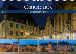 Osnabrück für Nachtschwärmer (Wandkalender 2023 DIN A2 quer) von Photography,  Trancerapid
