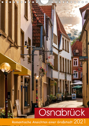 Osnabrück – Romantische Ansichten einer Großstadt (Wandkalender 2021 DIN A4 hoch) von Krause,  Kurt