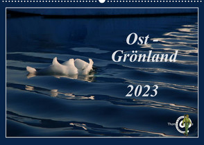 Ost-Grönland (Wandkalender 2023 DIN A2 quer) von Thom@sPhotography