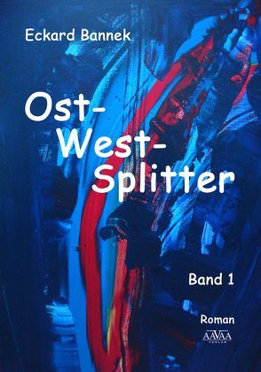 Ost-West-Splitter (1) von Bannek,  Eckard