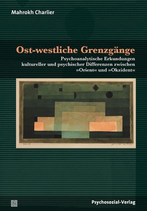 Ost-westliche Grenzgänge von Charlier,  Mahrokh