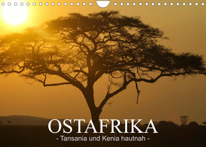 Ostafrika – Tansania und Kenia hautnah (Wandkalender 2023 DIN A4 quer) von W. Fotografie,  Sarah