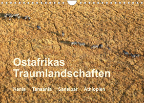 Ostafrikas Traumlandschaften. Kenia – Tansania – Sansibar – Äthiopien (Wandkalender 2022 DIN A4 quer) von Herzog,  Michael