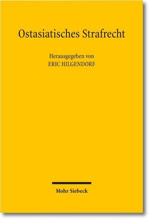 Ostasiatisches Strafrecht von Hilgendorf,  Eric