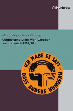 Ostdeutsche Dritte-Welt-Gruppen vor und nach 1989/90 von Verburg,  Maria Magdalena