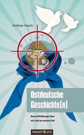 Ostdeutsche Geschichte(n) von Staeck,  Andreas