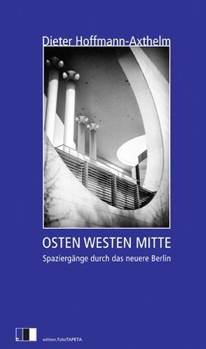 Osten Westen Mitte von Hoffmann-Axthelm,  Dieter, Pozniak,  Marek