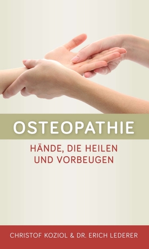 Osteopathie von Koziol,  Christof