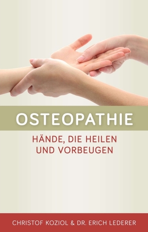 Osteopathie von Koziol,  Christof