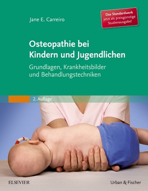 Osteopathie bei Kindern und Jugendlichen Studienausgabe von Carreiro,  Jane