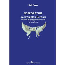 Osteopathie im kranialen Bereich von Fleger,  Dirk