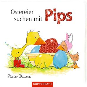 Ostereier suchen mit Pips von Dunrea,  Olivier