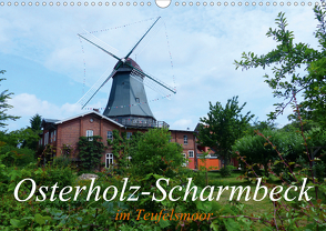 Osterholz-Scharmbeck im Teufelsmoor (Wandkalender 2021 DIN A3 quer) von M. Laube,  Lucy