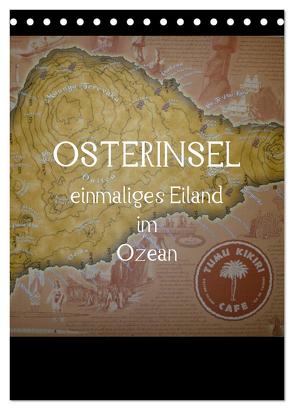 Osterinsel – einmaliges Eiland im Ozean (Tischkalender 2024 DIN A5 hoch), CALVENDO Monatskalender von Kolokythas,  Alexia