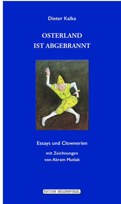 Osterland ist abgebrannt von Kalka,  Dieter