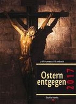 Ostern entgegen 2017 – Nr. 678 von Humeau,  Jean-Marie