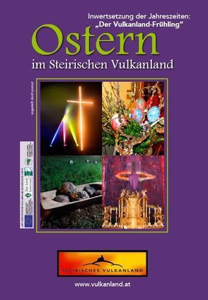 Ostern im Steirischen Vulkanland von Lenz,  Karl, Ober,  Josef, Schleich,  Johann, Schmidt,  Roman