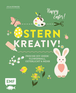 Ostern kreativ! von Romeiß,  Julia