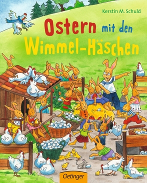 Ostern mit den Wimmel-Häschen von Schuld,  Kerstin M.