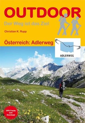 Österreich: Adlerweg von Rupp,  Christian K.