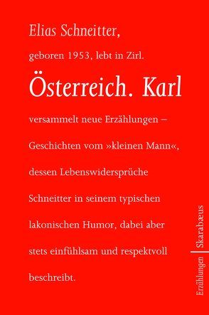 Österreich. Karl von Schneitter,  Elias