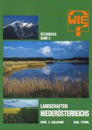 Österreich / Landschaften Niederösterreich von Gepp,  Johannes, Strobl,  Karl