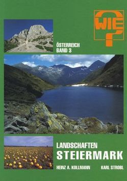 Österreich / Landschaften Steiermark von Gepp,  Johannes, Strobl,  Karl