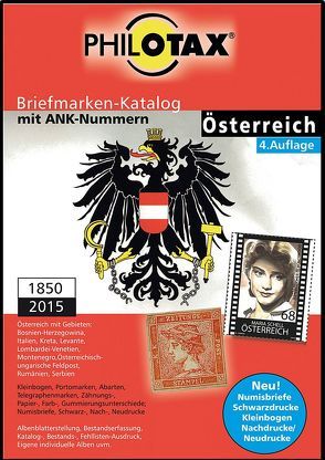 Österreich spezial Briefmarken-Katalog 1850 – 2015 von PHILOTAX GmbH