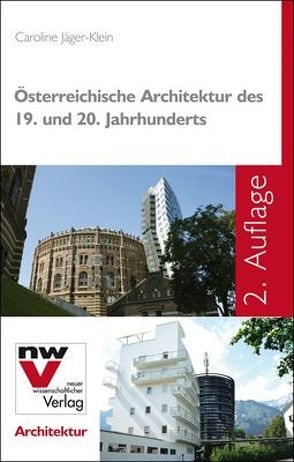 Österreichische Architektur des 19. und 20. Jahrhunderts von Jäger-Klein,  Caroline