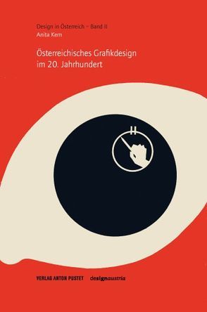 Österreichisches Grafikdesign im 20. Jahrhundert von Kern,  Anita