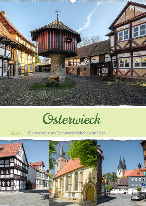 Osterwieck (Wandkalender 2024 DIN A2 hoch), CALVENDO Monatskalender von Gierok-Latniak,  Steffen