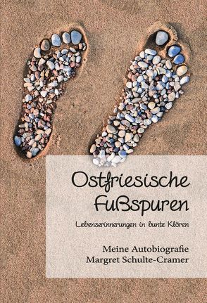 Ostfriesische Fußspuren von Schulte-Cramer,  Margret