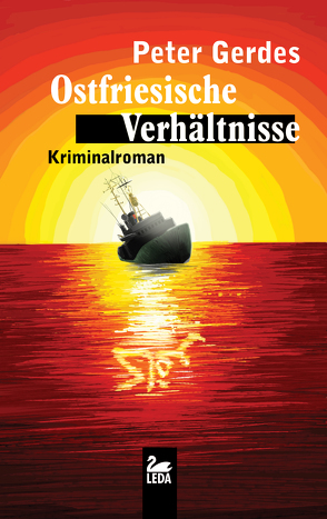 Ostfriesische Verhältnisse von Gerdes,  Peter