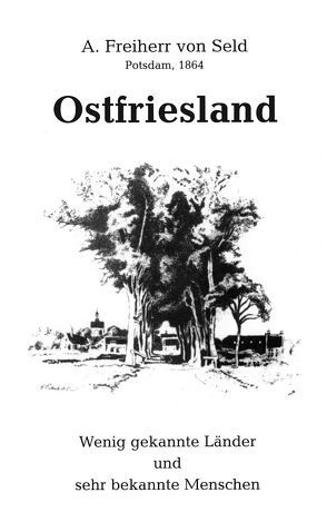 Ostfriesland von Rauhaus,  Alfred, Seld,  A von