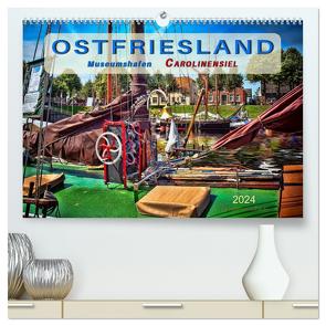 Ostfriesland – Museumshafen Carolinensiel (hochwertiger Premium Wandkalender 2024 DIN A2 quer), Kunstdruck in Hochglanz von Roder,  Peter