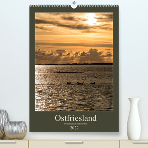 Ostfriesland – Westermarsch und Norden (Premium, hochwertiger DIN A2 Wandkalender 2022, Kunstdruck in Hochglanz) von Eisele,  Horst