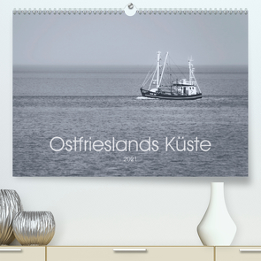 Ostfrieslands Küste 2021 (Premium, hochwertiger DIN A2 Wandkalender 2021, Kunstdruck in Hochglanz) von wecker,  Daniel