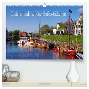 Ostfrieslands schöne Hafenstädtchen (hochwertiger Premium Wandkalender 2024 DIN A2 quer), Kunstdruck in Hochglanz von LianeM,  LianeM