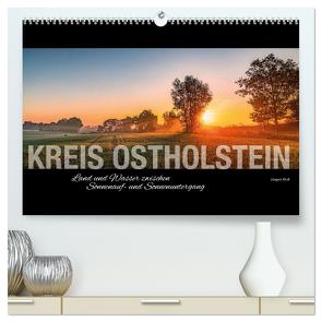 Ostholstein – Land und Wasser zwischen Sonnenauf- und Sonnenuntergang (hochwertiger Premium Wandkalender 2024 DIN A2 quer), Kunstdruck in Hochglanz von Muß,  Jürgen