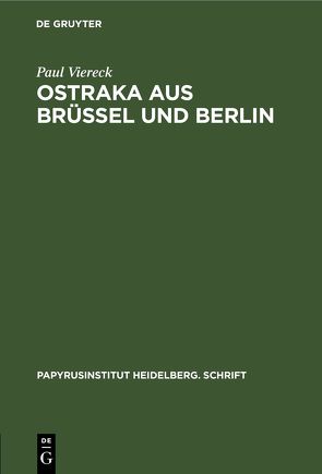 Ostraka aus Brüssel und Berlin von Viereck,  Paul