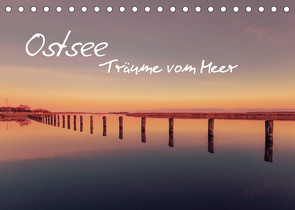 Ostsee – Träume vom Meer (Tischkalender 2023 DIN A5 quer) von - Michael Kremer,  SnapArt