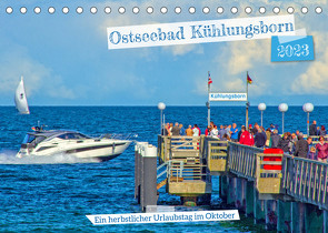 Ostseebad Kühlungsborn – Ein herbstlicher Urlaubstag im Oktober (Tischkalender 2023 DIN A5 quer) von Felix,  Holger