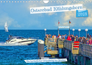 Ostseebad Kühlungsborn – Ein herbstlicher Urlaubstag im Oktober (Wandkalender 2023 DIN A4 quer) von Felix,  Holger