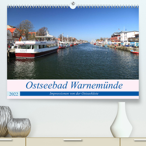 Ostseebad Warnemünde (Premium, hochwertiger DIN A2 Wandkalender 2022, Kunstdruck in Hochglanz) von Deter,  Thomas