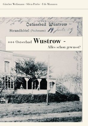 Ostseebad Wustrow – Alles schon gewußt? von Mammen,  Udo, Priebe,  Silvia, Weihmann,  Günther