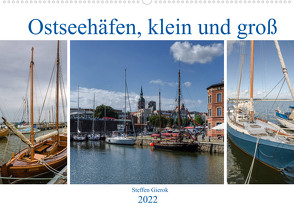 Ostseehäfen, klein und groß (Wandkalender 2022 DIN A2 quer) von Gierok,  Steffen
