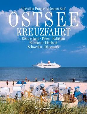 Ostseekreuzfahrt von Kolf,  Johanna, Prager,  Christian